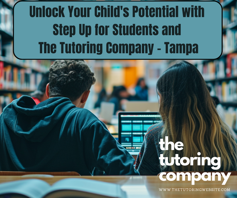 Struggling student in Tampa? Step Up for Students scholarships and The Tutoring Company's personalized tutoring can ignite learning and boost confidence. Explore our unique approach and guide to success!