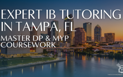 Expert IB Tutoring in Tampa, FL: Master DP & MYP Coursework