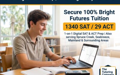 The Complete Guide to Florida Bright Futures, Digital SAT/ACT Strategy, & Concordant Graduation Scores in Daytona Beach & Port Orange